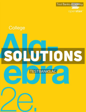 College Algebra 2nd Abramson Solutions Manual