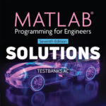 MATLAB Programming for Engineers 7th Chapman Solutions Manual