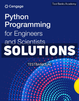 Python Programming for Engineers and Scientists 1st Cengage Solutions Manual