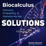 Biocalculus - Calculus Probability and Statistics for the Life Sciences 2nd Stewart Solutions Manual