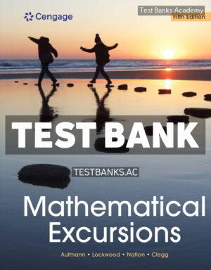 Mathematical Excursions 5th Aufmann Test Bank