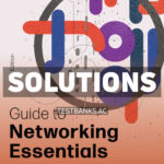 Guide to Networking Essentials 9th Tomsho Solutions Manual