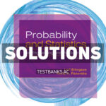 Probability and Statistics for Engineering and the Sciences 10th Ellingson Solutions Manual