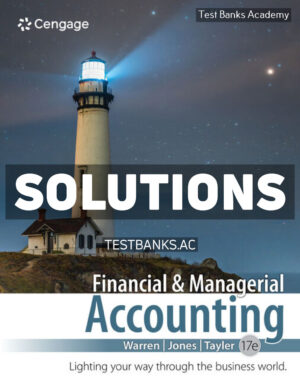 Financial & Managerial Accounting 17th Warren Solutions Manual