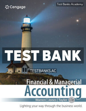 Financial & Managerial Accounting 17th Warren Test Bank