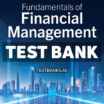 Fundamentals of Financial Management 17th Brigham Test Bank