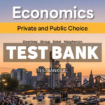 Economics - Private and Public Choice 18th Gwartney Test Bank
