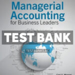 Managerial Accounting for Business Leaders 1st Warren Test Bank