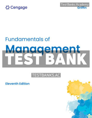 Fundamentals of Management 11th Griffin Test Bank