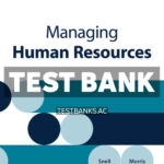 Managing Human Resources 20th Snell Test Bank