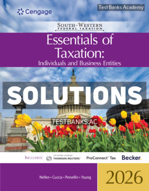 South - Western Federal Taxation 2026 - Essentials of Taxation - Individuals and Business Entities 29th Nellen Solutions Manual