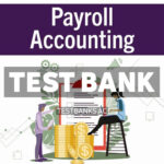 Payroll Accounting 2026 36th Bieg Test Bank
