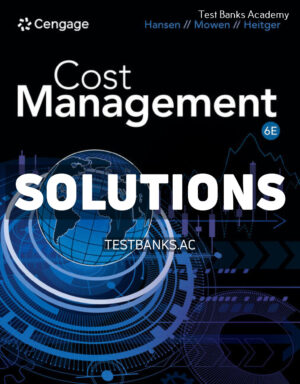 Cost Management 6th Hansen Solutions Manual
