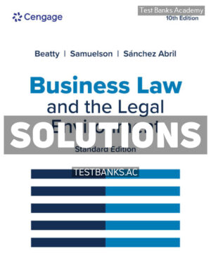 Business Law and the Legal Environment Standard Edition 10th Beatty Solutions Manual
