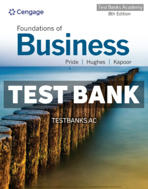 Foundations of Business 8th Pride Test Bank