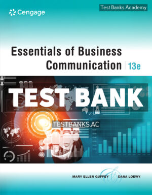 Essentials of Business Communication 13th Guffey Test Bank