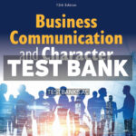 Business Communication and Character 12th Newman Test Bank