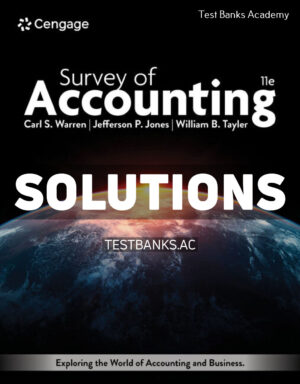 Survey of Accounting 11th Warren Solutions Manual