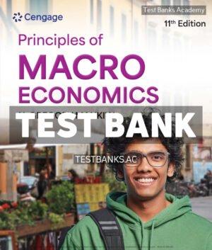 Principles of Macroeconomics 11th Mankiw Test Bank