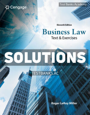 Business Law - Text & Exercises 11th Miller Solutions Manual