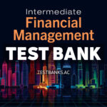 Intermediate Financial Management 15th Brigham Test Bank