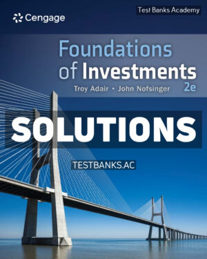 Foundations of Investments - An Introduction 2nd Adair Solutions Manual