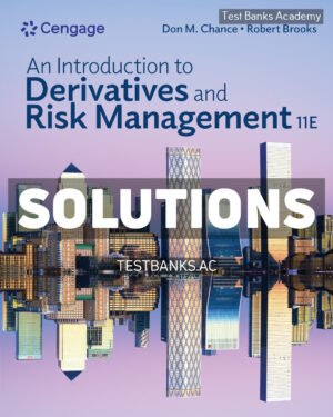 Introduction to Derivatives and Risk Management 11th Chance Solutions Manual