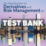Introduction to Derivatives and Risk Management 11th Chance Test Bank