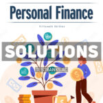 Personal Finance 15th Garman Solutions Manual