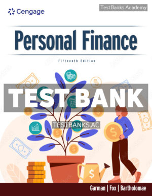 Personal Finance 15th Garman Test Bank