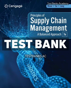 Principles of Supply Chain Management - A Balanced Approach 7th Wisner Test Bank