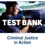 Criminal Justice in Action 12th Gaines Test Bank