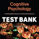 Cognitive Psychology - Connecting Mind Research and Everyday Experience 6th Goldstein Test Bank