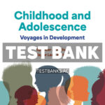 Childhood and Adolescence - Voyages in Development 8th Rathus Test Bank