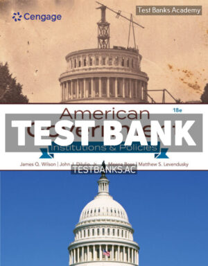 American Government 18th Wilson Test Bank