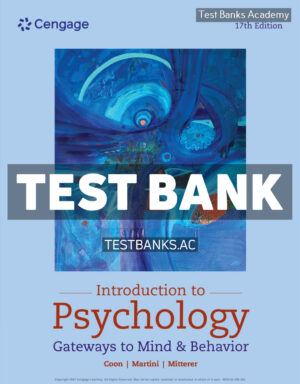 Introduction to Psychology 17th Coon Test Bank