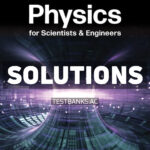 Physics For Scientists & Engineers 11th Serway Solutions Manual