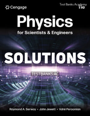 Physics For Scientists & Engineers 11th Serway Solutions Manual