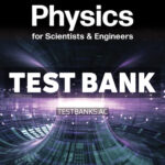 Physics For Scientists & Engineers 11th Serway Test Bank
