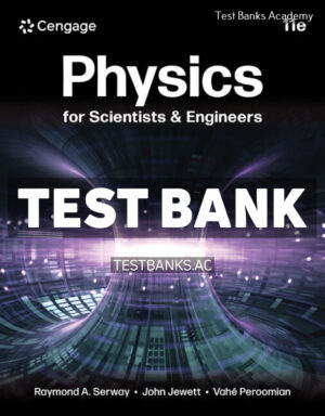Physics For Scientists & Engineers 11th Serway Test Bank
