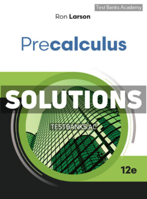 Precalculus 12th Larson Solutions Manual