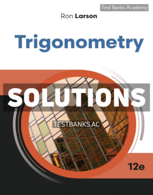 Trigonometry 12th Larson Solutions Manual