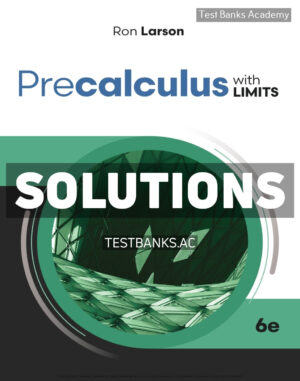 Precalculus with Limits 6th Larson Solutions Manual