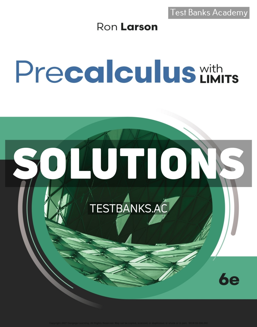 9798214407760-SOLUTIONS Precalculus with Limits 6th Larson Solutions Manual