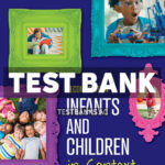 Infants and Children in Context 2nd Kuther Test Bank