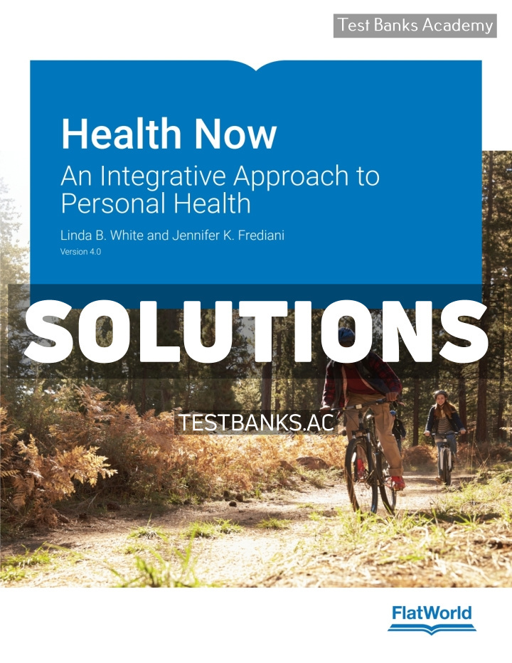 9798887940847-SOLUTIONS Health Now v4 1st White Solutions Manual