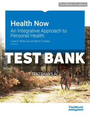 Health Now v4 1st White Test Bank