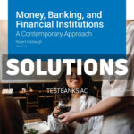 Money Banking and Financial Institutions v1 1st Carbaugh Solutions Manual