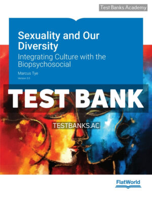 Sexuality and Our Diversity v3 1st Tye Test Bank
