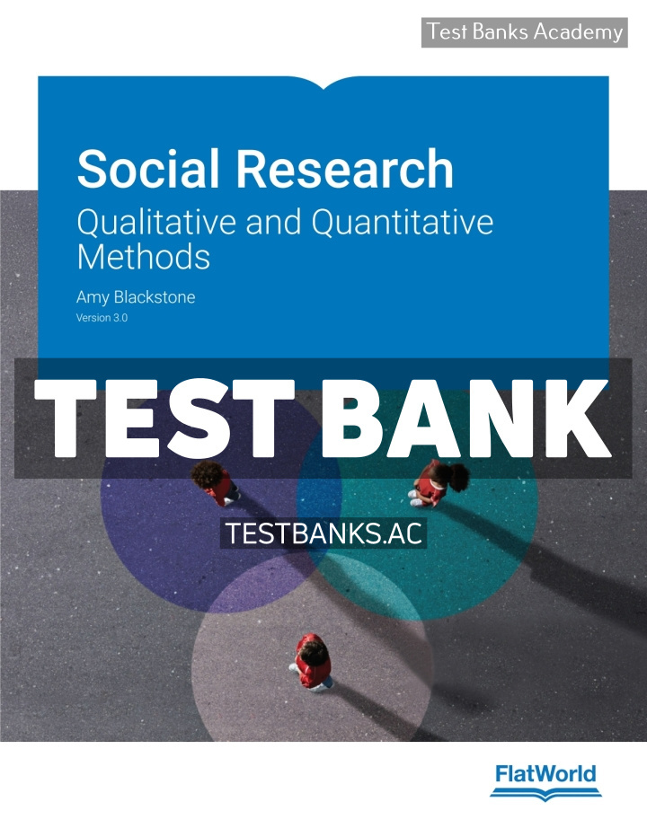 9798887942308-TEST-BANK Social Research v3 1st Blackstone Test Bank